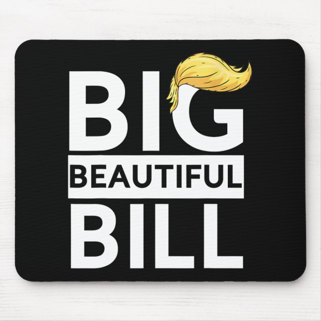 Tapis De Souris Trump Big Beautiful Bill (Devant)