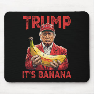 Tapis De Souris Trump, c'est de la banane pour l'échelle