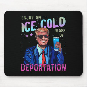 Tapis De Souris Trump Drôle De Glace Profite D'un Verre De Déporta