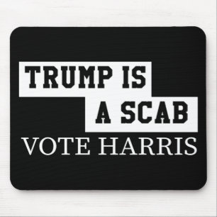 Tapis De Souris Trump Est Un Scab Vote Harris