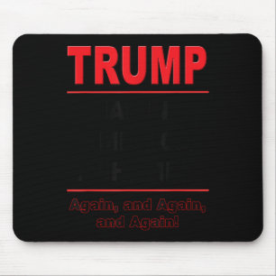 Tapis De Souris Trump faisant à nouveau honte à l'Amérique Poli an