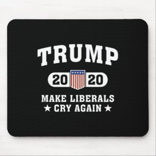 Tapis De Souris Trump fait pleurer les libéraux encore