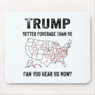 Tapis De Souris Trump Meilleure Couverture Que 5g Pouvez-Vous Nous