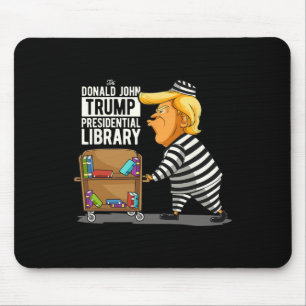 Tapis De Souris Trump Presidential Library Funny Anti Trump