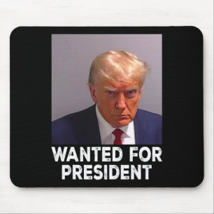 Tapis De Souris Trump Recherché pour le président 2024