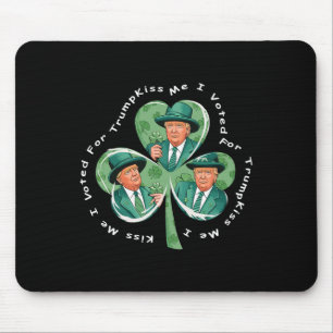 Tapis De Souris Trump St Patrick's Day 2025 Drôle Kiss Me I Voted 