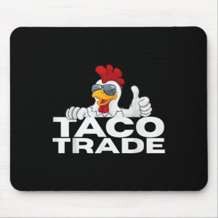 Tapis De Souris Trump Taco Drôle Toujours Les Poulets Dehors _1