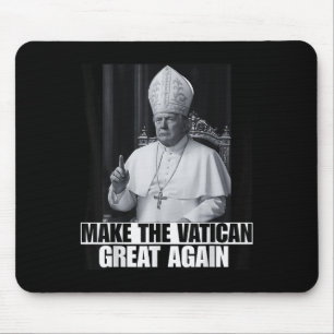 Tapis De Souris Trump Veut Être Le Prochain Pape Ch