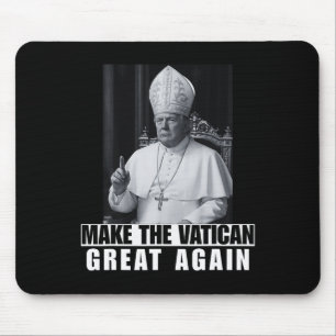 Tapis De Souris Trump Veut Être Le Prochain Pape Ch