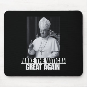 Tapis De Souris Trump Veut Être Le Prochain Pape Ch