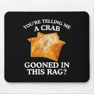 Tapis De Souris Tu me dis un mème adulte sans charnière de crabe d