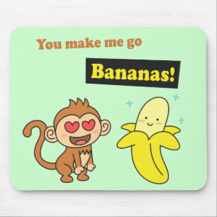 Tapis De Souris Tu me fais devenir Bananes, Amour Mignon Humour