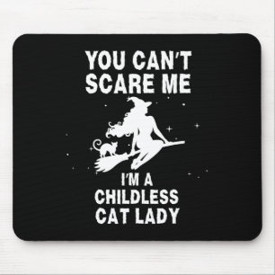 Tapis De Souris Tu ne peux pas me faire peur Je suis une sorcière