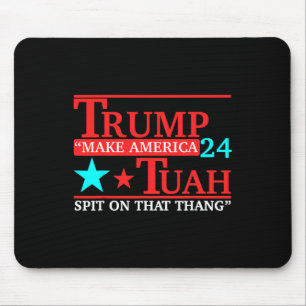 Tapis De Souris Tuah Funny Viral Humour Vidéo de mème Tee Girl 24 