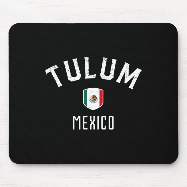Tapis De Souris Tulum Mexique - Drapeau Mexicain Tulum Tee  (Devant)