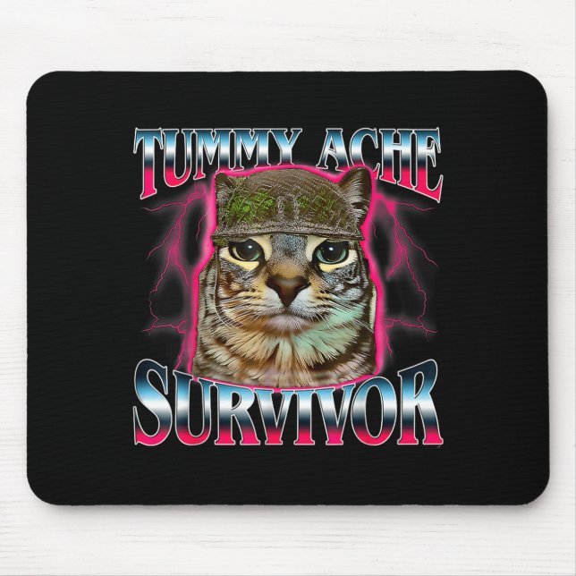 Tapis De Souris Tummy Ache Survivor Cat Meme Funny Saying Cats Ani (Devant)