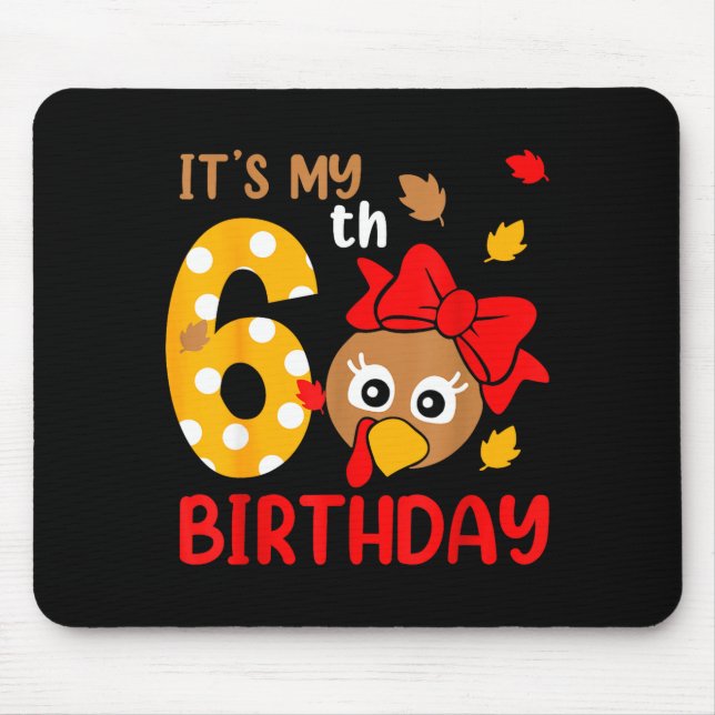 Tapis De Souris Turkey 6th Birthday Autumn Thanksgiving Party Boy  (Devant)
