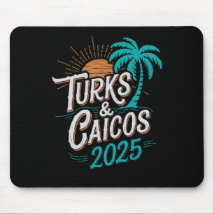 Tapis De Souris Turks Caicos Islands 2025 Vacances Souvenirs - Uni