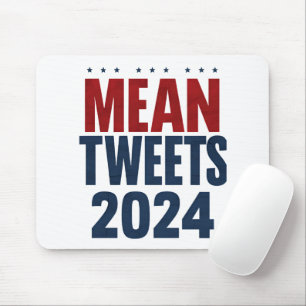 Tapis De Souris Tweets Moyens 2024 Élection Drôle Trump 