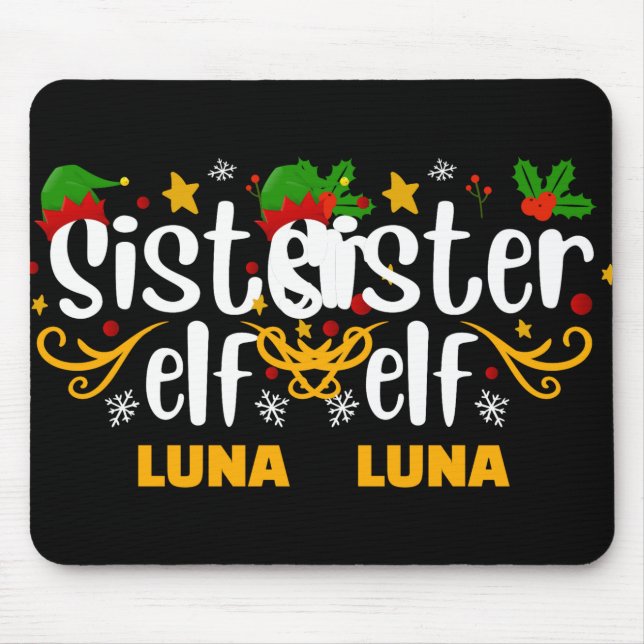 Tapis De Souris Tygraphy Sister Elf Fun Family Matching T Shirt  (Devant)