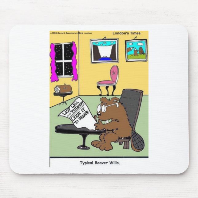 Tapis De Souris Typical Beaver Last Will & Testament (Devant)