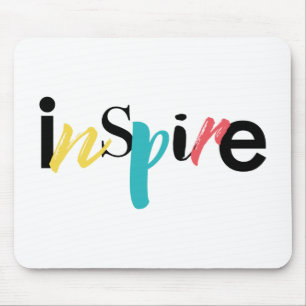 Tapis De Souris Typographie moderne, créative et joyeuse d'Inspire