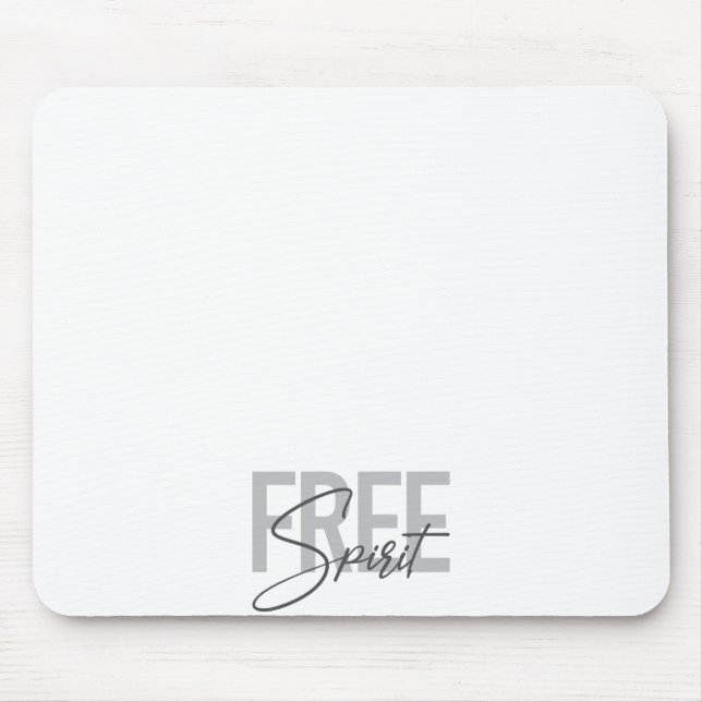 Tapis De Souris Typographie moderne, simple, cool de Free Spirit (Devant)