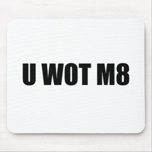 TAPIS DE SOURIS U WOT M8 ?