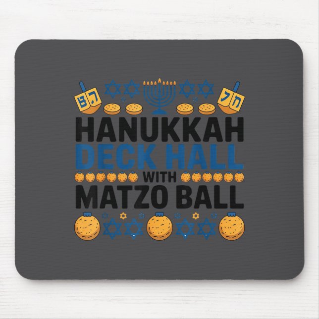 Tapis De Souris Ugly Hanukkah Deck Hall With Matzo Ball Chanukah  (Devant)