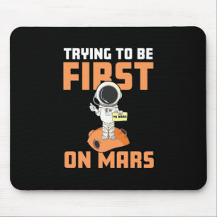 Tapis De Souris Un Astronaute Essaie D'Être Le Premier Sur Mars