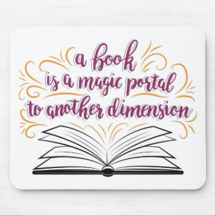Tapis De Souris Un Livre Est Un Portail Magique Vers Une Autre Dim
