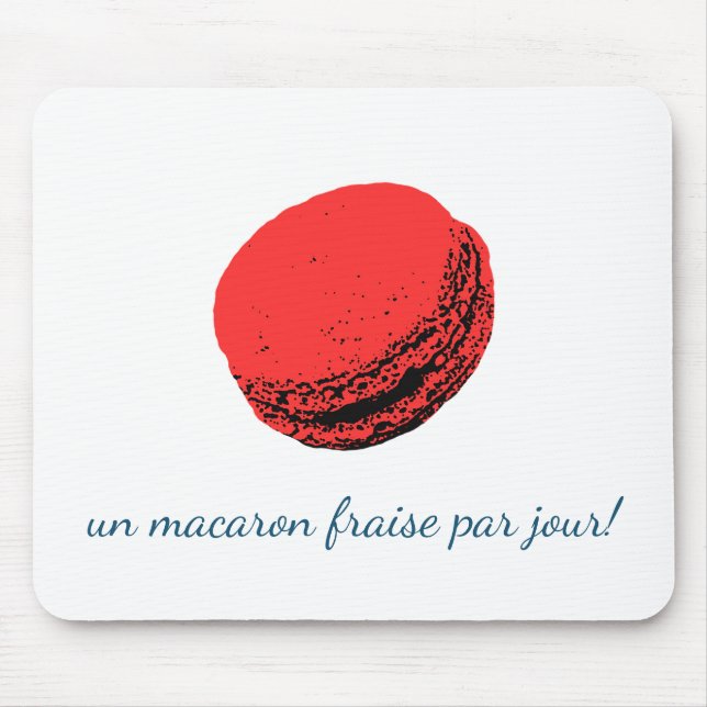 Tapis De Souris un macaron fraise par jour ! (Devant)