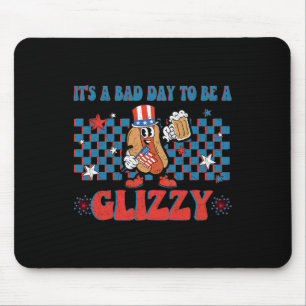 Tapis De Souris Un Mauvais Jour Pour Être Un Glizzy Drôle 4 juille
