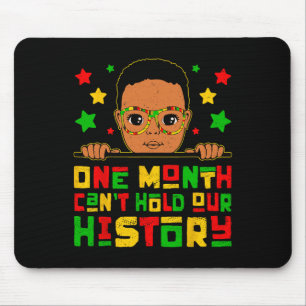 Tapis De Souris Un mois ne peut contenir notre petit afro d'histoi