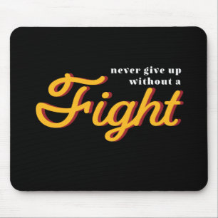 Tapis De Souris Un Mot Qui Dit Lutter Contre Citation Inspirationn