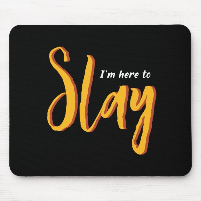 Tapis De Souris Un Mot Qui Dit Slay Sassy Inspirational Citation (Devant)