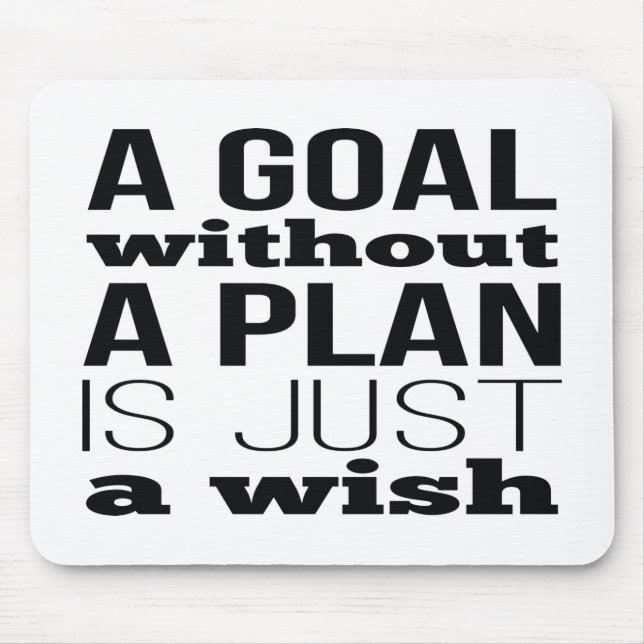 Tapis De Souris Un Objectif Sans Plan N'Est Qu'Un Souhait (Devant)