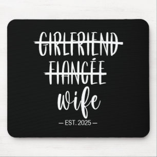 Tapis De Souris Une amie Femme Fiance 2025 vient de se marier Mari