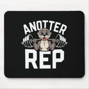 Tapis De Souris Une autre répétition - Otter de musculation drôle