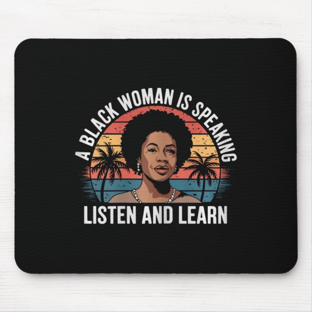 Tapis De Souris Une Femme Noire Parle Écouter Et Apprendre Junetee (Devant)