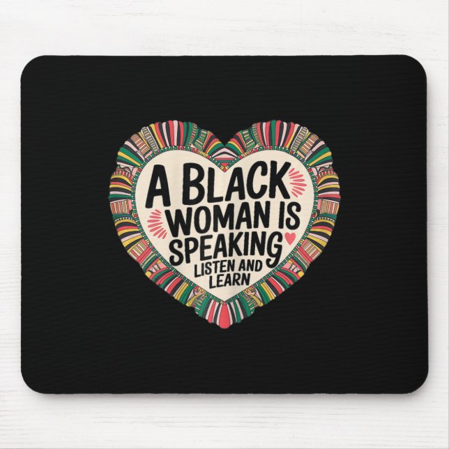 Tapis De Souris Une Femme Noire Parle Écouter Et Apprendre Junetee (Devant)