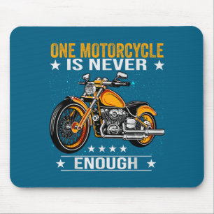 Tapis De Souris Une moto n'est jamais assez - Citation drôle de mo