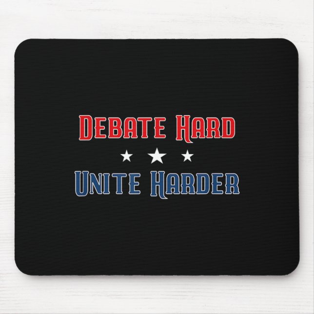 Tapis De Souris Unité patriotique de débat difficile unie plus dur (Devant)
