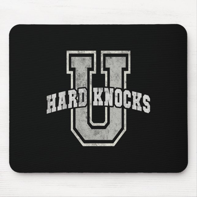 Tapis De Souris University Of Hard Knocks Life Goals College Schoo (Devant)