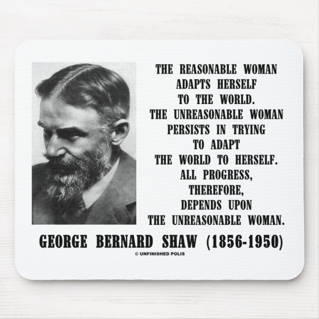 Tapis De Souris Unreasonable Woman Progress G. B. Shaw Quote (Devant)