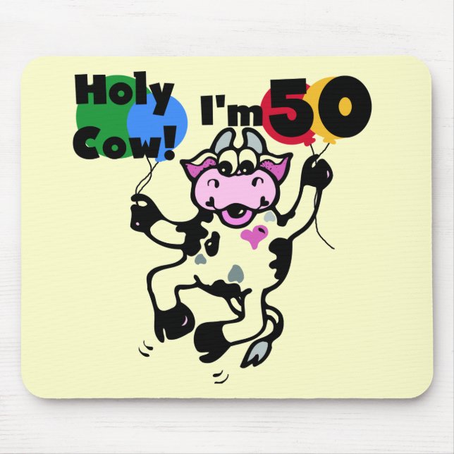 Tapis De Souris Vache sainte je suis 50 T-shirts et cadeaux (Devant)