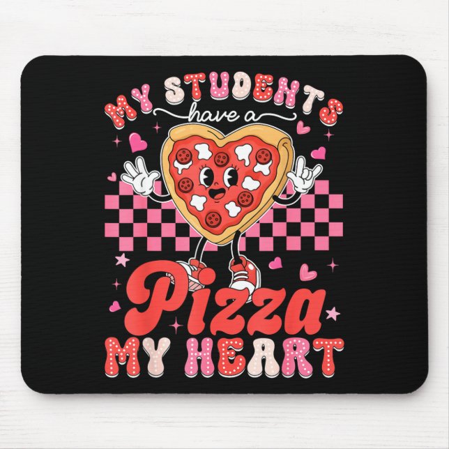 Tapis De Souris Valentine Mes élèves ont un professeur de pizza mo (Devant)