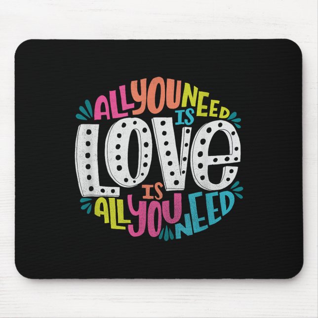 Tapis De Souris Valentine's Day Product - All You Need Is Love  (Devant)