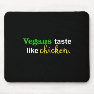 Tapis De Souris Vegas Goût Comme Poulet Drôle Viande Grillin
