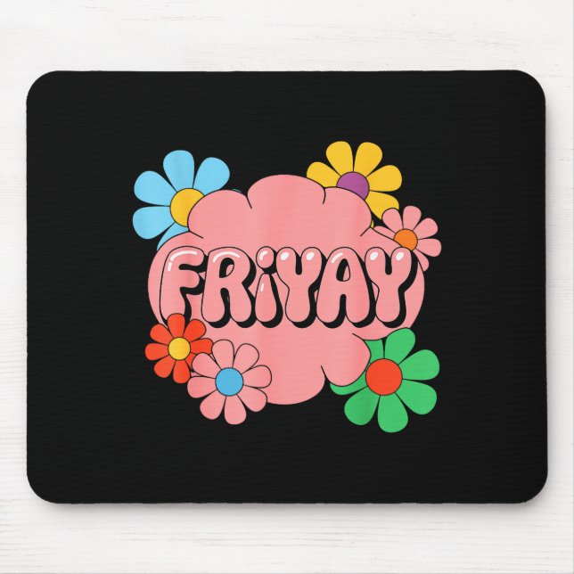 Tapis De Souris Vendredi heureux Fri-yay Enseignant École Mème _1  (Devant)